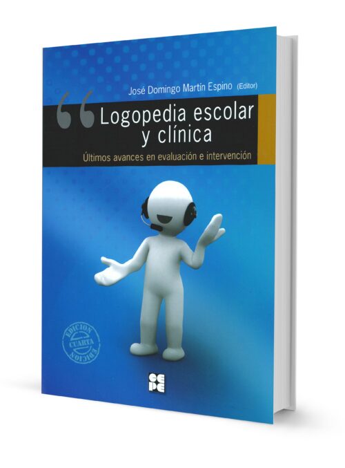 Logopedia Escolar y Clinica. Últimos avances en evaluación e intervención