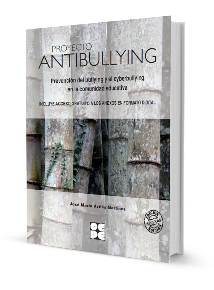 Proyecto Antibullying. Prevención del Bullying y el Cyberbullying en la comunidad educativa